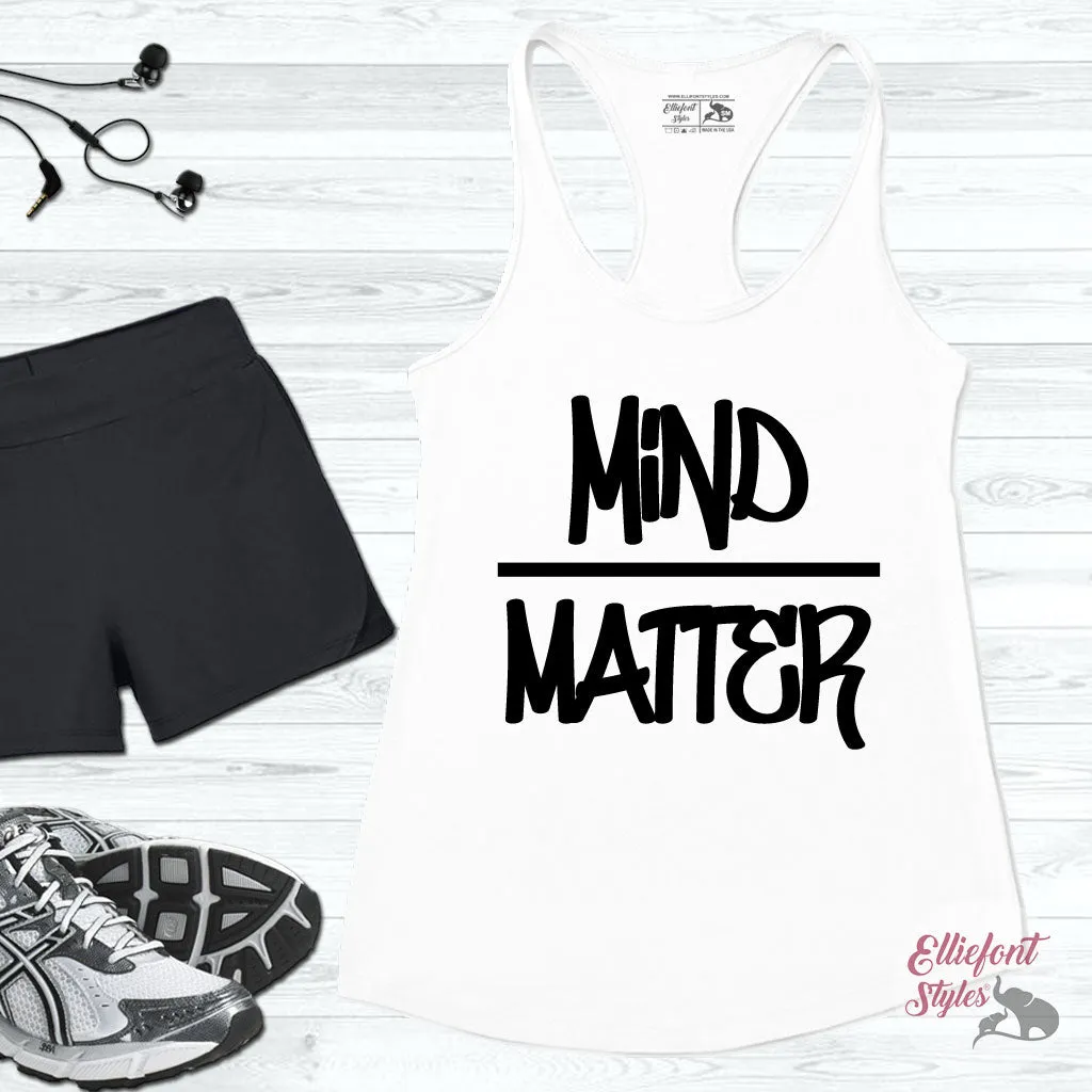 Mind Over Matter Workout Tank Top