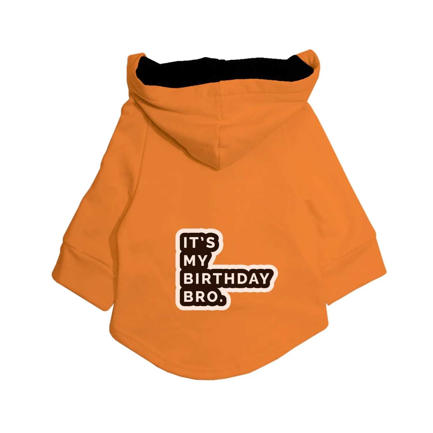 "It's My Birthday Bro" Printed Dog Hoodie Jacket